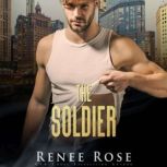 Soldier, The, Renee Rose