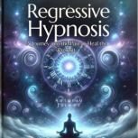 Regressive Hypnosis, ANTONIO JAIMEZ