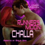 Runners Moon Challa, Linda Mooney