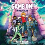 Totally Tilted, Kevin Miller