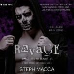 Ravage, Steph Macca