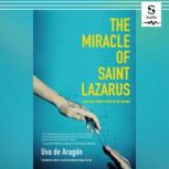 The Miracle of Saint Lazarus, Uva de Aragon