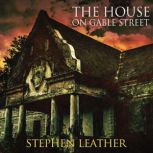 The House on Gable Street, Stephen Leather