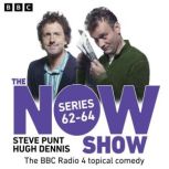 The Now Show Series 6264, BBC Radio Comedy