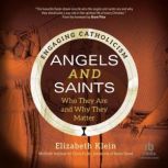 Angels and Saints, Elizabeth Klein