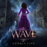 Wave, Andrea Fink