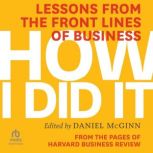 How I Did It, Harvard Business Review