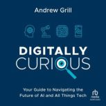 Digitally Curious, Andrew Grill