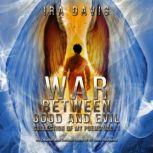 War Between Good and Evil, Ira Davis