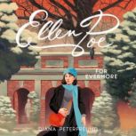 Ellen Poe for Evermore, Diana Peterfreund