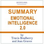 Summary of Emotional Intelligence 2.0..., BookSuma Publishing