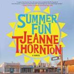 Summer Fun, Jeanne Thornton
