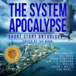 The System Apocalypse Short Story Ant..., Tao Wong