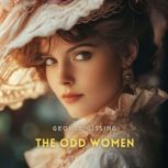 The Odd Women, George Gissing