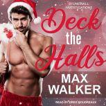 Deck the Halls, Max Walker