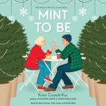 Mint to Be, Katie CicatelliKuc