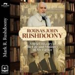 Rousas John Rushdoony, Mark R. Rushdoony
