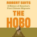 The Hobo, Robert Suits