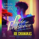 Pride and Persistence, Joe Chianakas