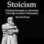 Stoicism, Coral Nunez