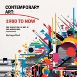 Contemporary Art 1980 to Now, Haya Vent