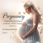 Pregnancy, Stacey Wilmore