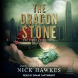 The Dragon Stone, Nick Hawkes