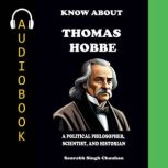 KNOW ABOUT THOMAS HOBBES, Saurabh Singh Chauhan