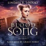 Blood Song Division 7 The Berkano V..., Lindsey R. Loucks