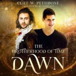 The Brotherhood of Time, Cliff W Pettibone