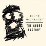The Ghost Factory, Jenny McCartney