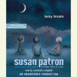 Lucky Breaks, Susan Patron