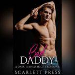 Bad Daddy, Scarlett Press