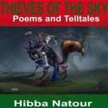 Thieves of the Sky, Hibba Natour