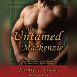 The Untamed Mackenzie, Jennifer Ashley