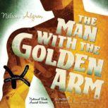 The Man with the Golden Arm, Nelson Algren