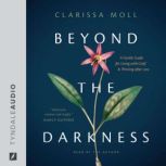 Beyond the Darkness, Clarissa Moll