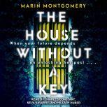 The House Without A Key, Marin Montgomery