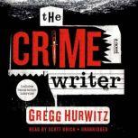 The Crime Writer, Gregg Hurwitz