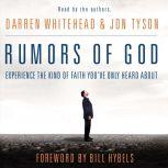 Rumors of God, Darren Whitehead