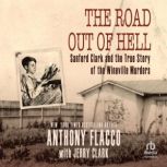 The Road Out of Hell, Anthony Flacco