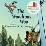 The Wondrous Woo, Carrianne Leung