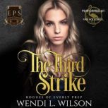 The Third Strike, Wendi Wilson
