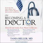 On Becoming a Doctor, MD Heller