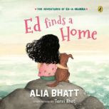 Ed Finds A Home, Alia Bhatt