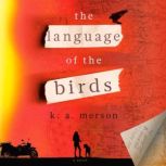 The Language of the Birds, K.A. Merson