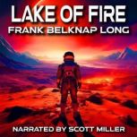 Lake of Fire, Frank Belknap Long