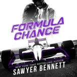 Formula Chance, Sawyer Bennett