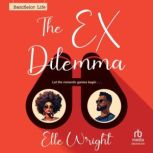 The Ex Dilemma, Elle Wright