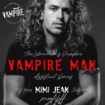 Vampire Man, Mimi Jean Pamfiloff